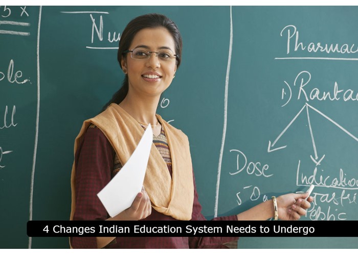 4 Changes Indian Education System Needs to Undergo